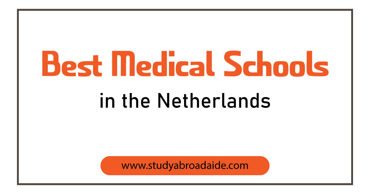 Best Medical Schools Netherlands