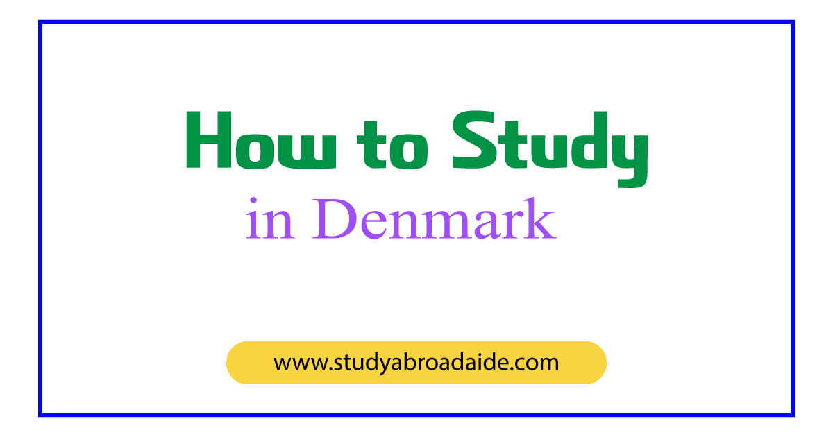 How to Study in Denmark for International Students (4 Steps) Study