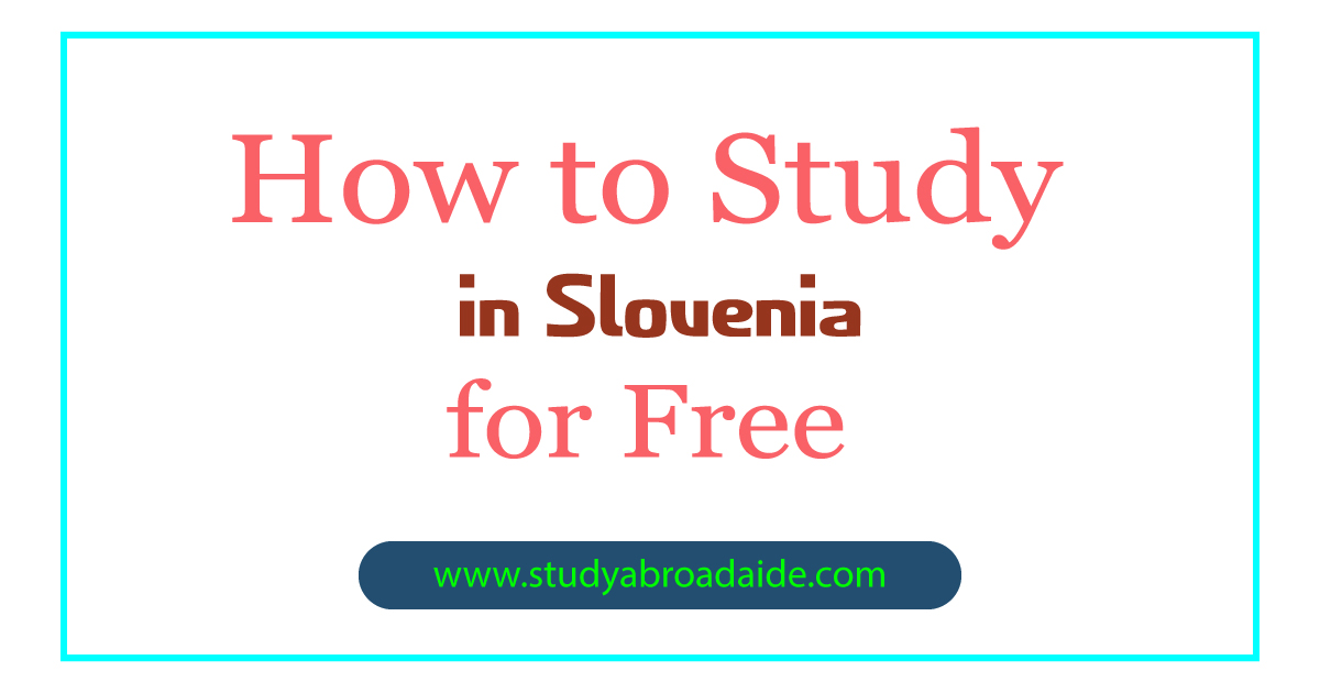 How to Study in Slovenia for Free