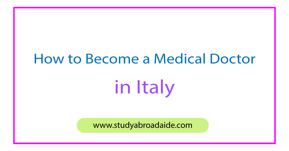 become medical doctor Italy