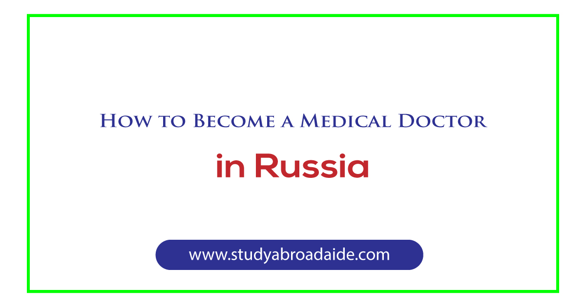 become medical doctor Russia