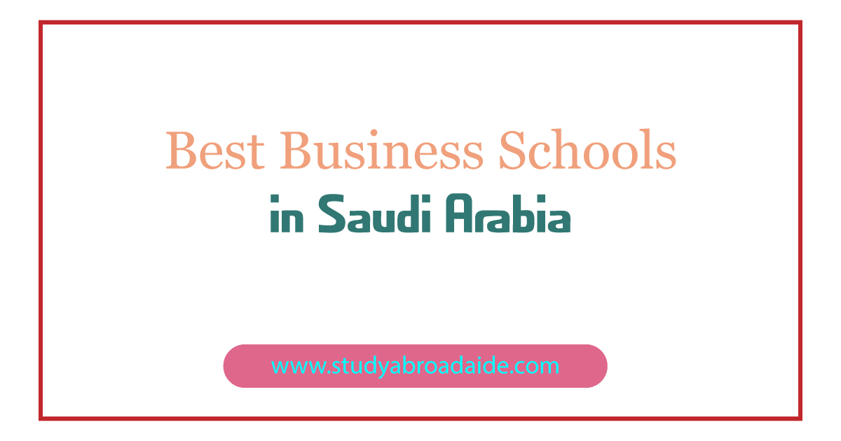 best business schools in Saudi Arabia