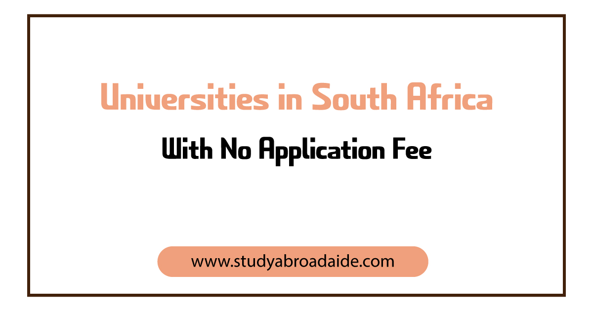 3 Universities In South Africa With No Application Fee Study Abroad Aide