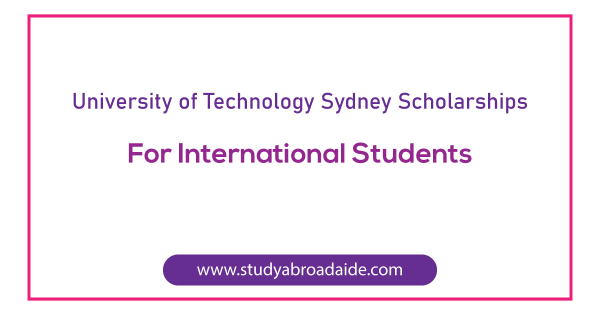 University of Technology Sydney Scholarships for International Students