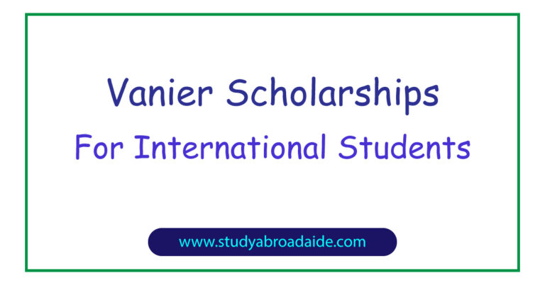 Vanier Scholarships for International Students