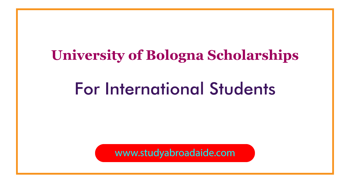 University of Bologna Scholarships for International Students