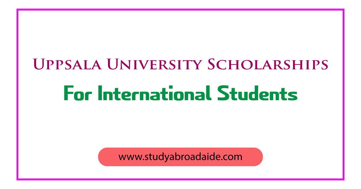 Uppsala University Scholarships for International Students