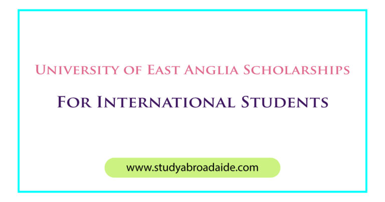 University of East Anglia Scholarships for International Students