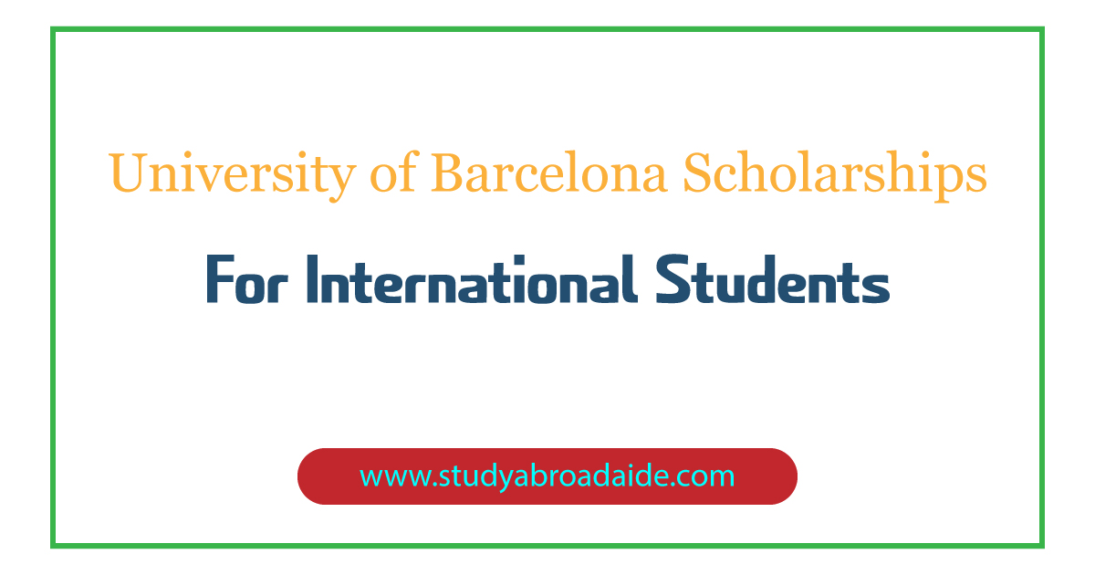 University of Barcelona Scholarships for International Students