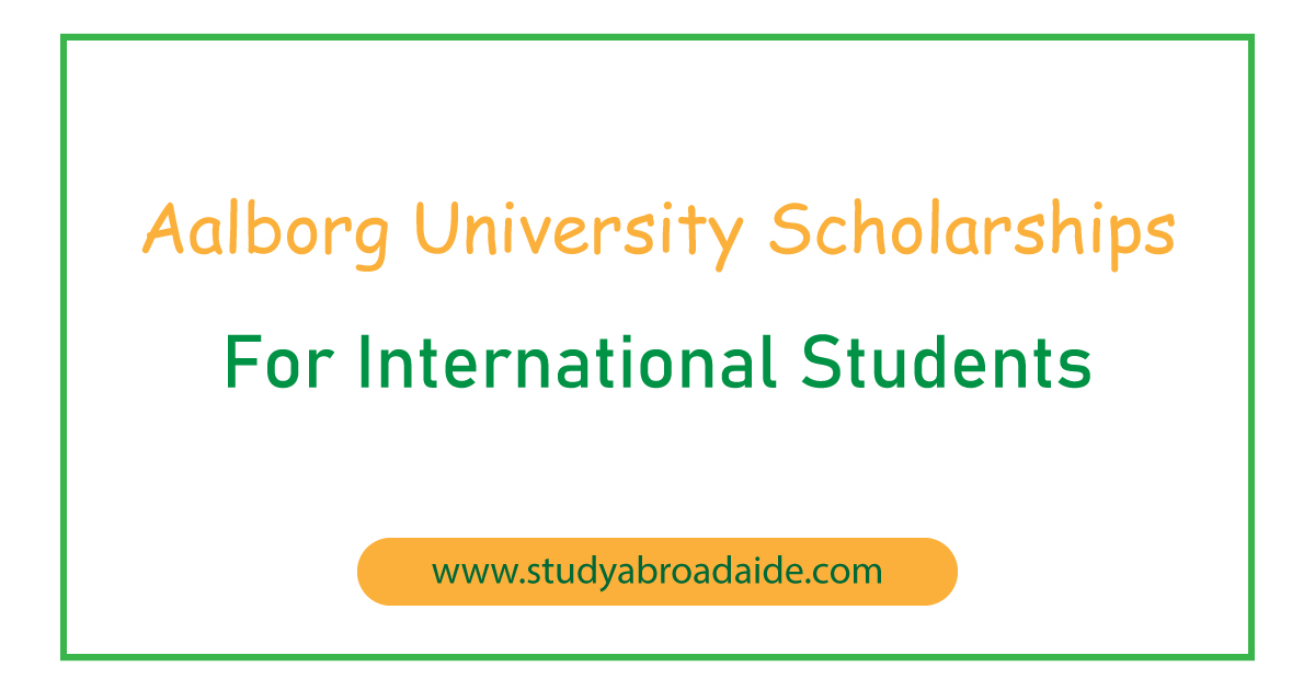 Aalborg University Scholarships for International Students