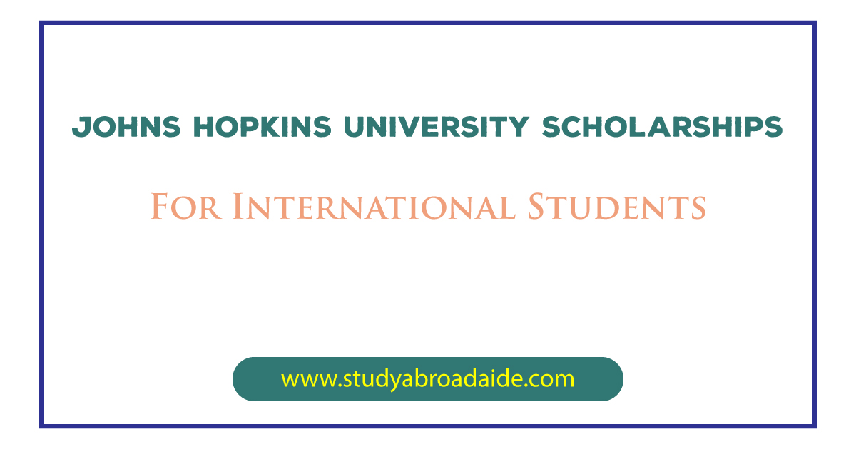 Johns Hopkins University Scholarships for International Students