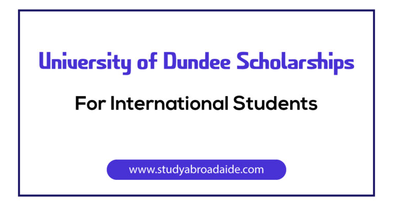 University of Dundee Scholarships for International Students