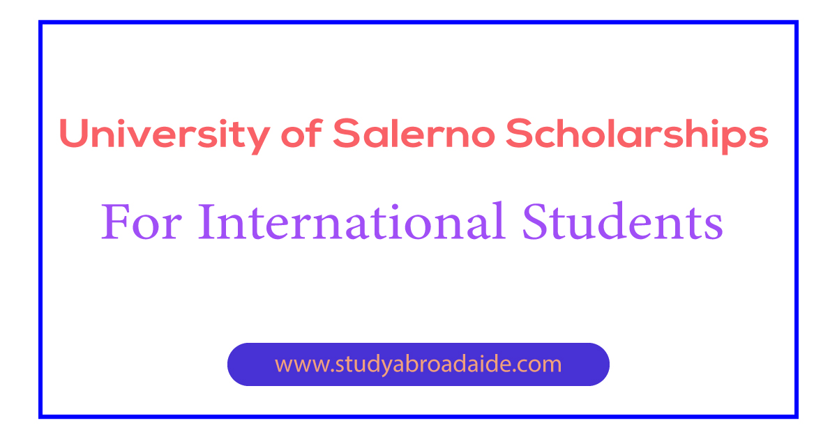 University of Salerno Scholarships for International Students