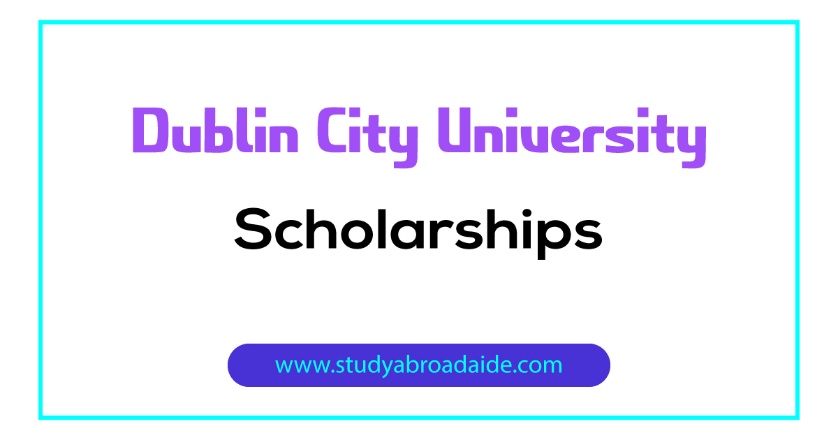 Dublin City University Scholarships